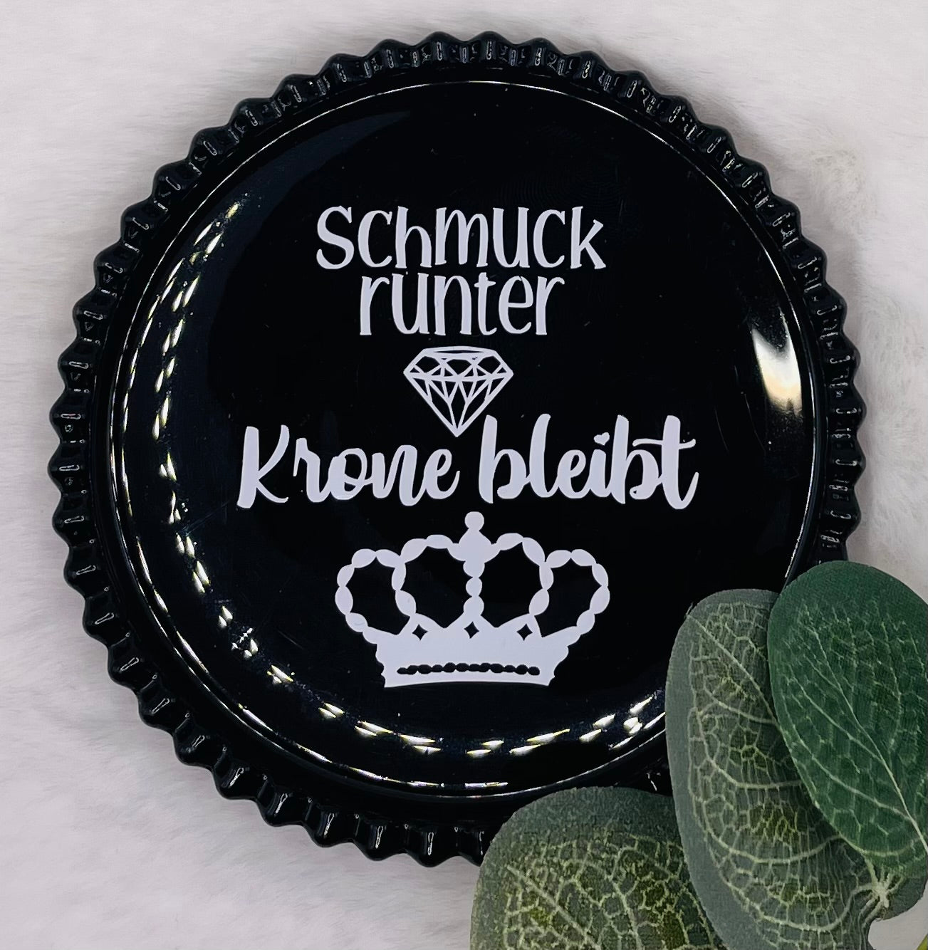 Schmuckschale „Schmuck runter – Krone bleibt“